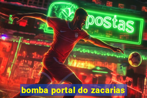 bomba portal do zacarias